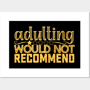 Adulting Would Not Recommend One Star Rating Posters and Art